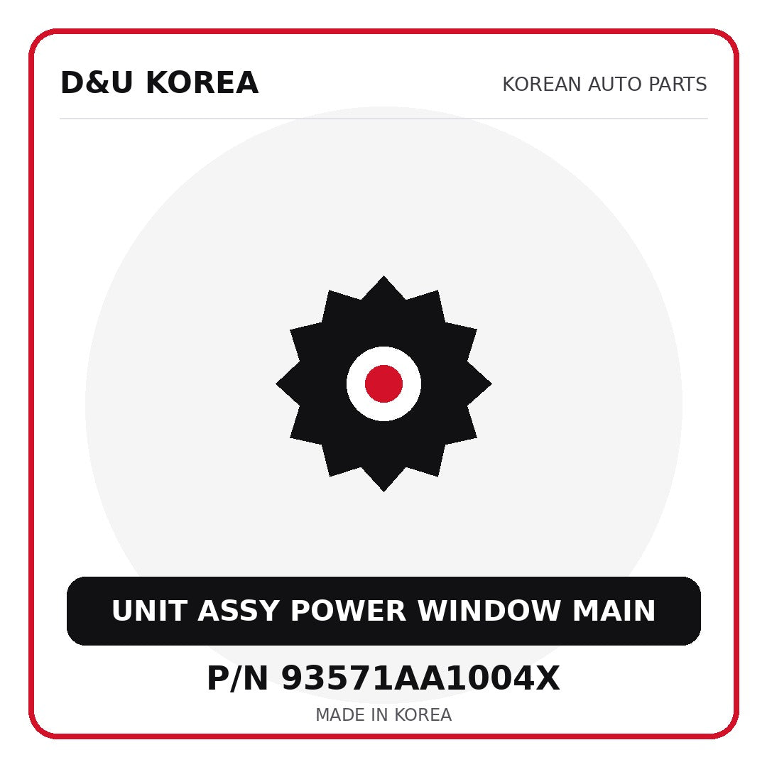 Genuine Mobis UNIT ASSY POWER WINDOW MAIN 93571AA1004X - Korean auto parts from D&U Korea