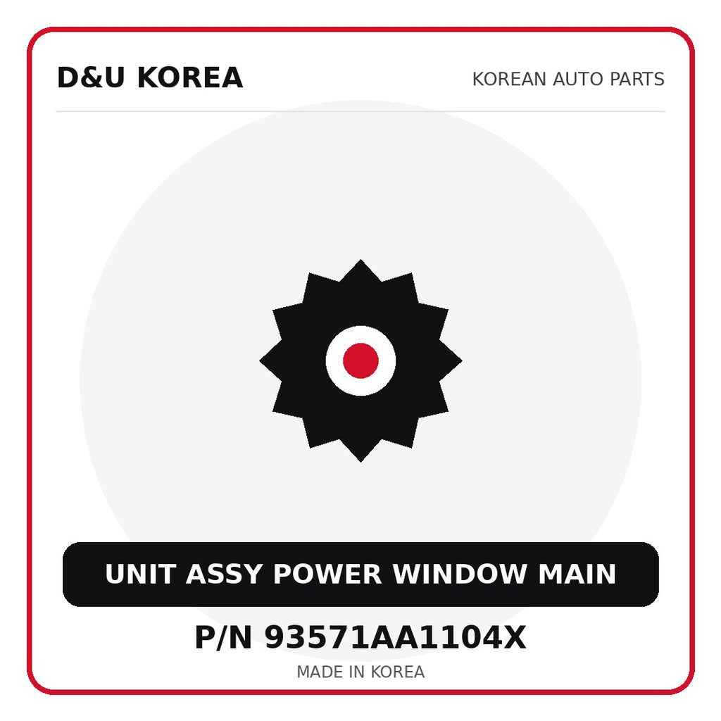 Genuine Mobis UNIT ASSY POWER WINDOW MAIN 93571AA1104X - Korean auto parts from D&U Korea