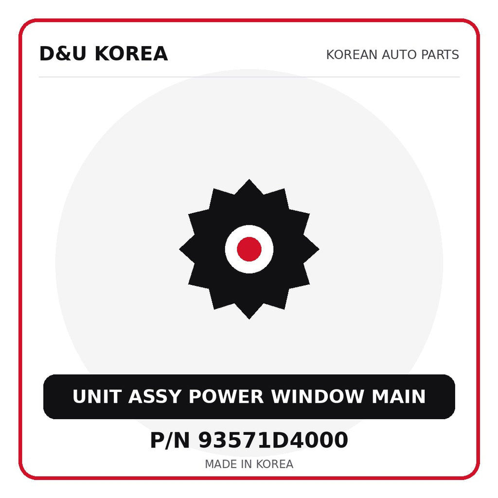 Genuine Mobis UNIT ASSY POWER WINDOW MAIN 93571D4000 for Korean vehicles | D&U Korea