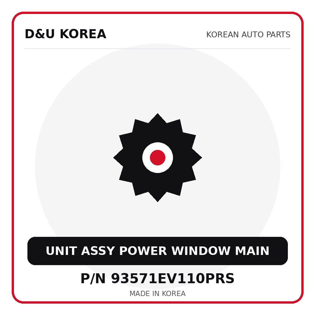 Genuine Mobis UNIT ASSY POWER WINDOW MAIN 93571EV110PRS for Korean vehicles | D&U Korea