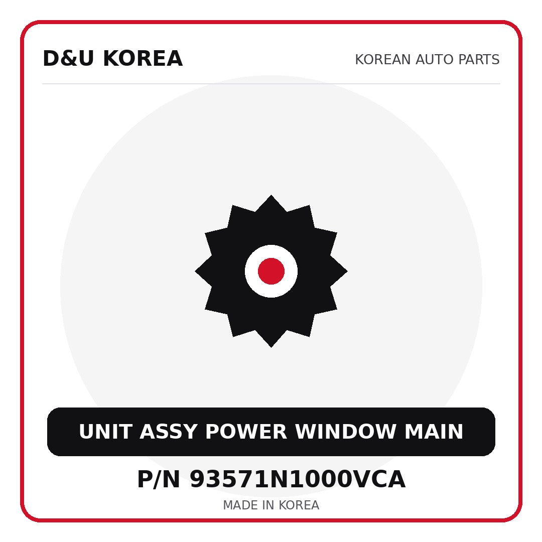 Genuine Mobis UNIT ASSY POWER WINDOW MAIN 93571N1000VCA for Korean vehicles | D&U Korea