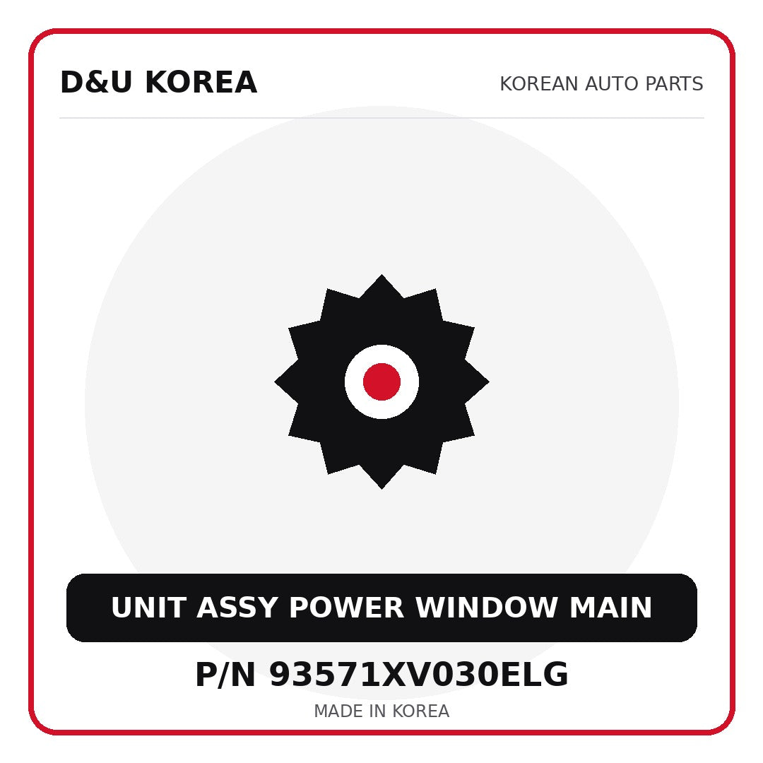 Genuine Mobis UNIT ASSY POWER WINDOW MAIN 93571XV030ELG for Korean vehicles | D&U Korea