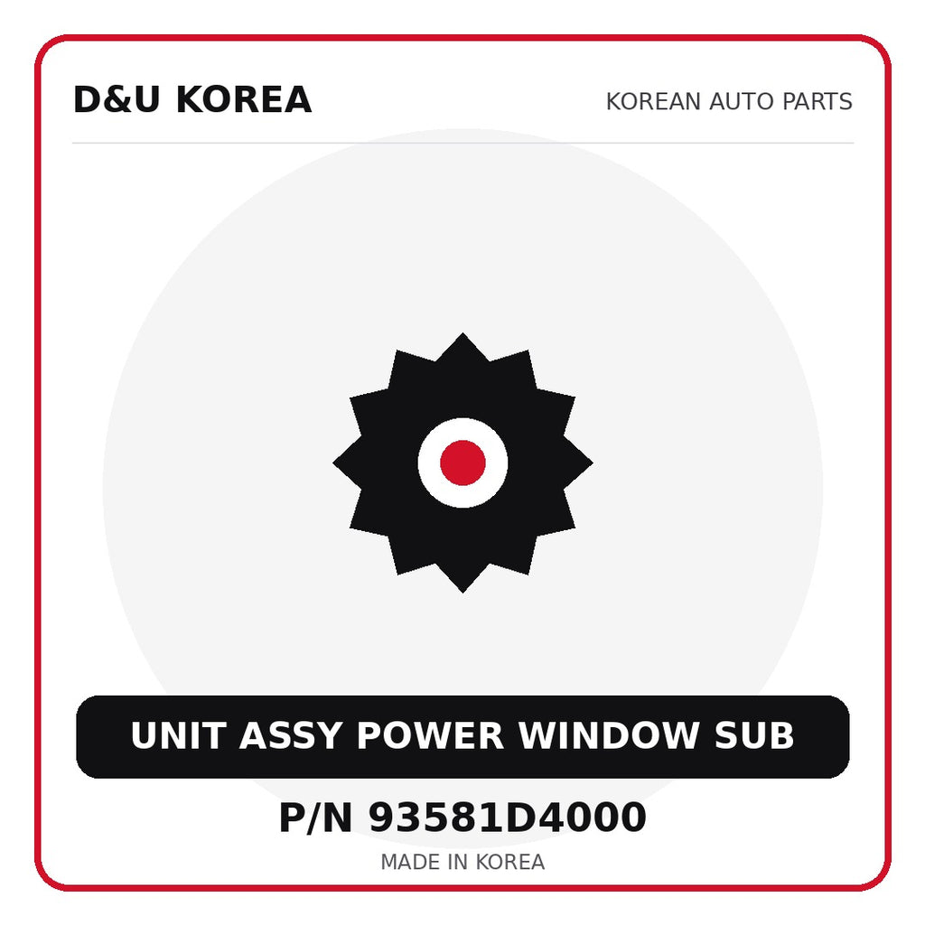 Genuine Mobis UNIT ASSY POWER WINDOW SUB 93581D4000 - Korean auto parts from D&U Korea