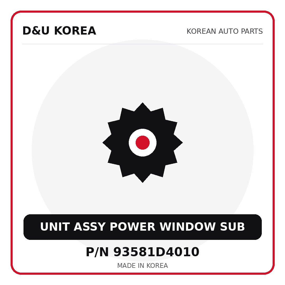 Genuine Mobis UNIT ASSY POWER WINDOW SUB 93581D4010 - Korean auto parts from D&U Korea
