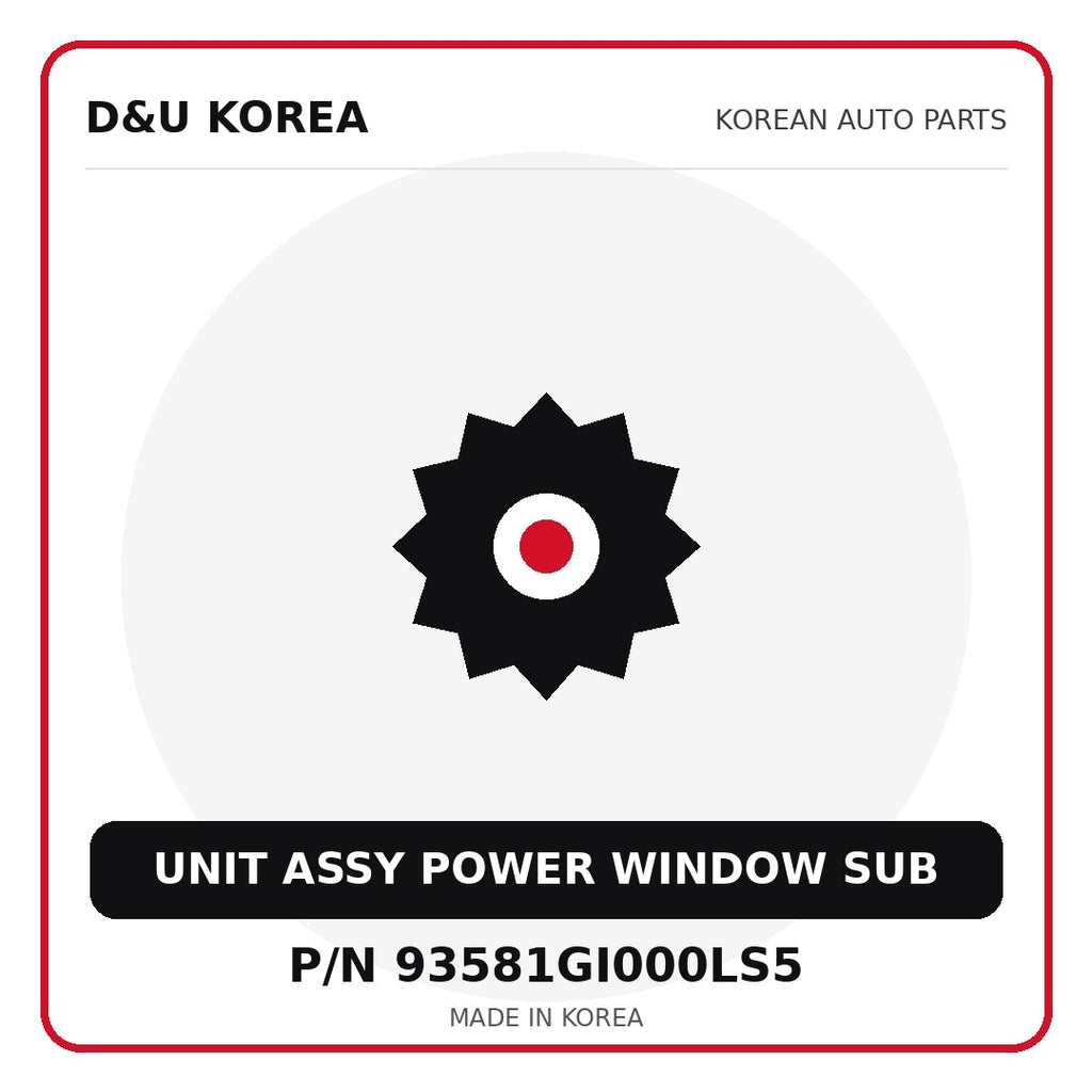 Genuine Mobis UNIT ASSY POWER WINDOW SUB 93581GI000LS5 - Korean auto parts from D&U Korea