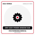 Genuine Mobis UNIT ASSY POWER WINDOW SUB 93581N1230VCA - Korean auto parts from D&U Korea
