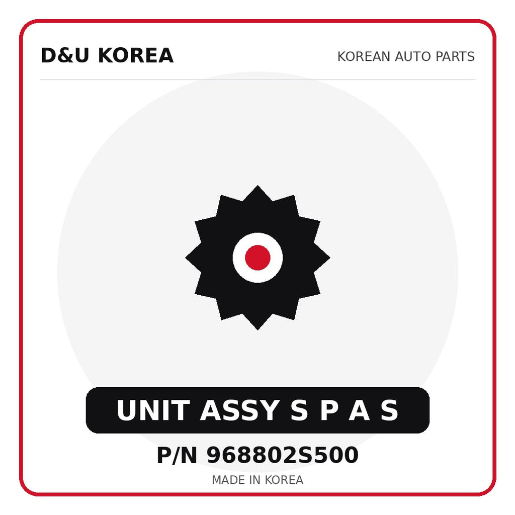 Genuine Mobis UNIT ASSY S P A S 968802S500 for Korean vehicles | D&U Korea