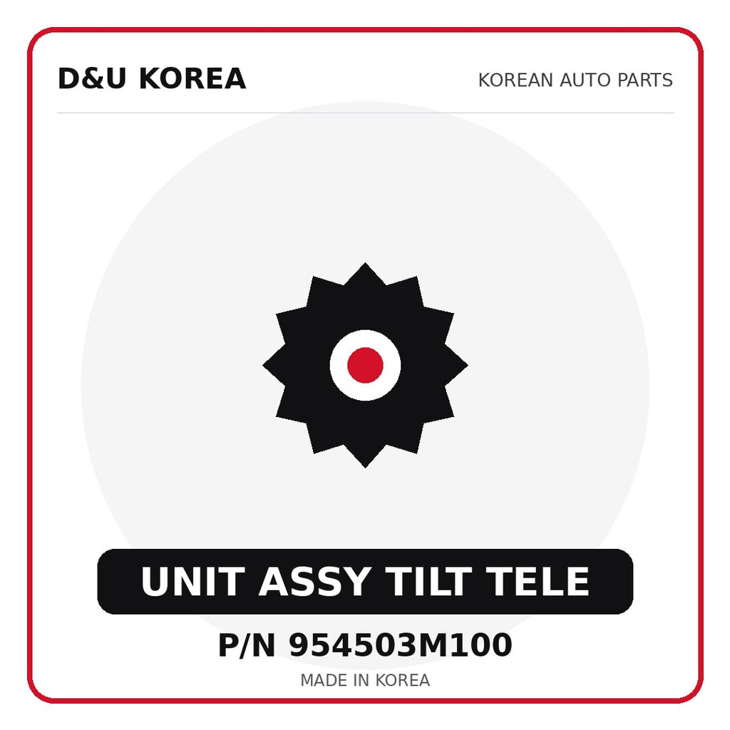 Genuine Mobis UNIT ASSY TILT TELE 954503M100 for Korean vehicles | D&U Korea