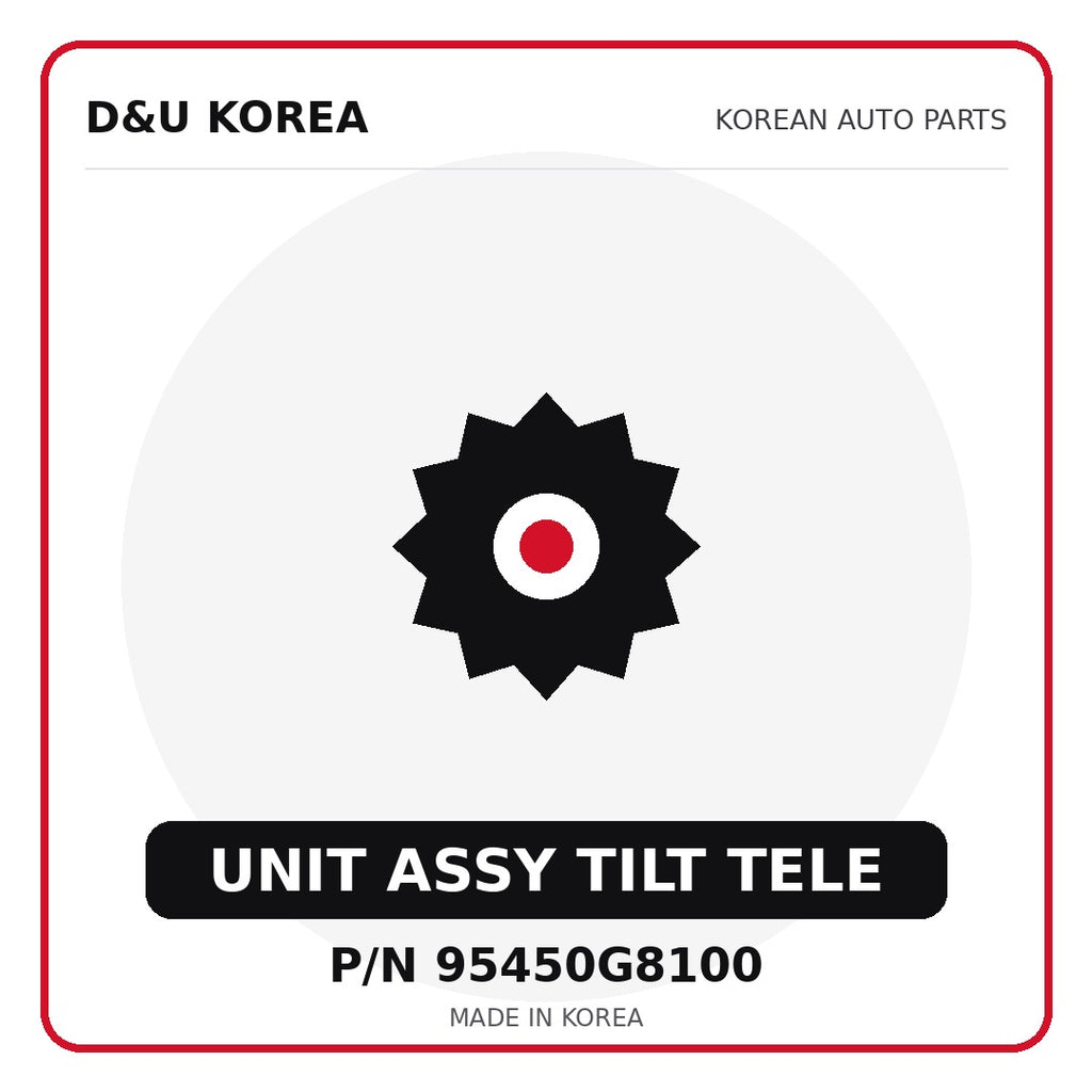 Genuine Mobis UNIT ASSY TILT TELE 95450G8100 for Korean vehicles | D&U Korea