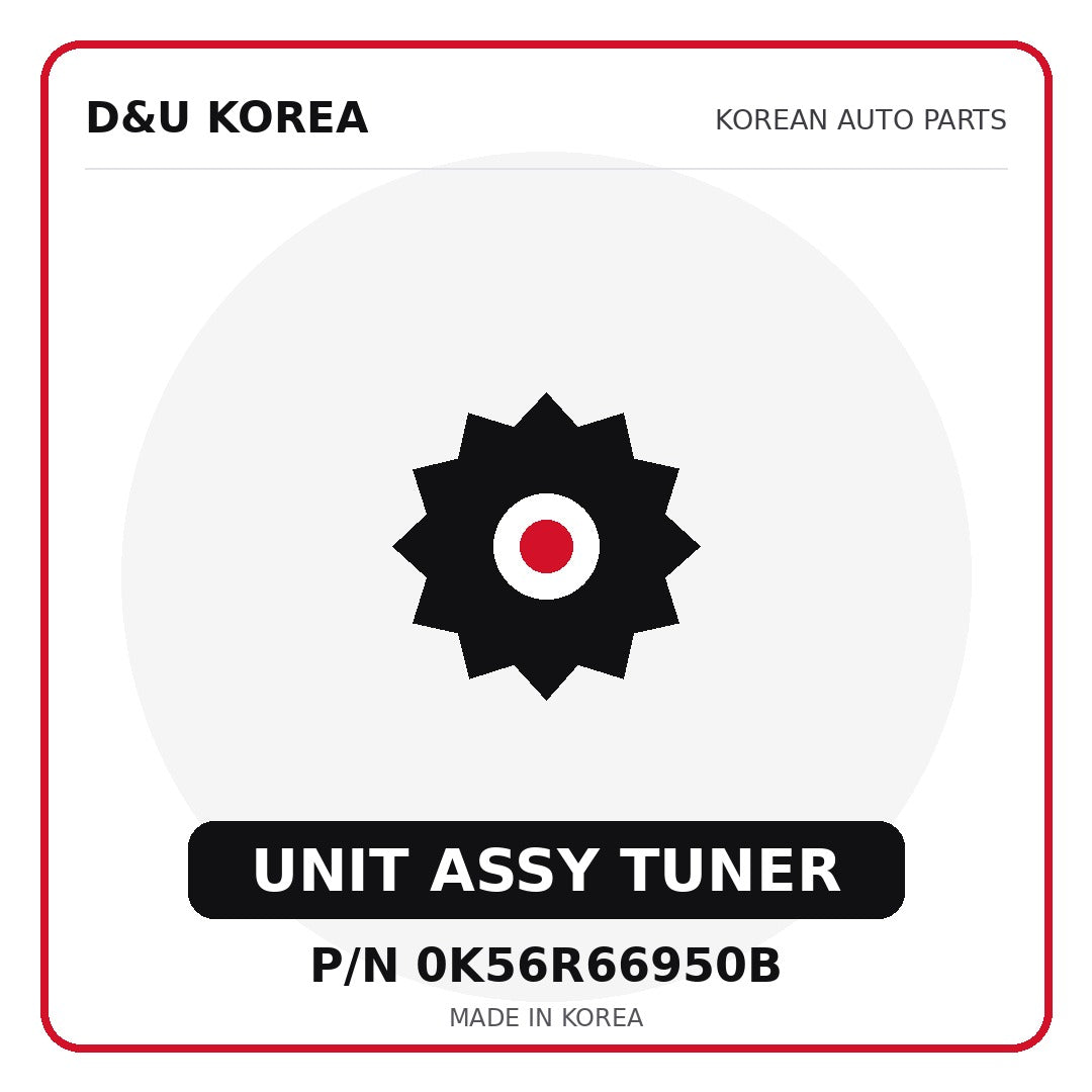 Genuine Mobis UNIT ASSY TUNER 0K56R66950B - Korean auto parts from D&U Korea