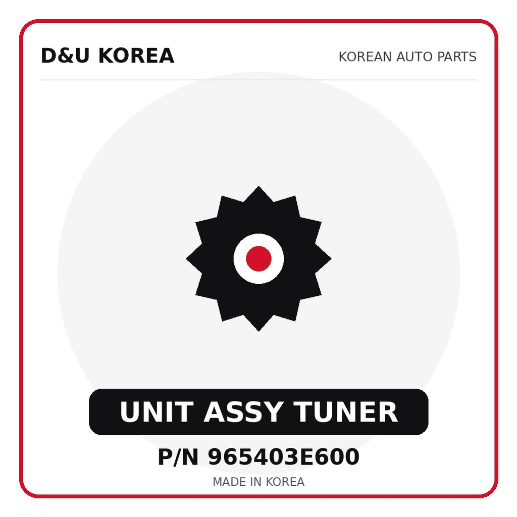 Genuine Mobis UNIT ASSY TUNER 965403E600 for Korean vehicles | D&U Korea