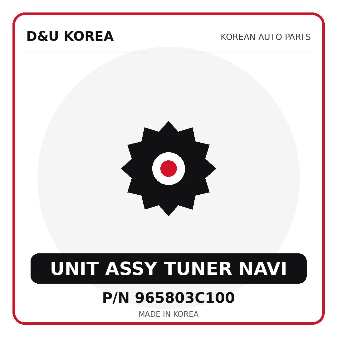 Genuine Mobis UNIT ASSY TUNER NAVI 965803C100 for Korean vehicles | D&U Korea