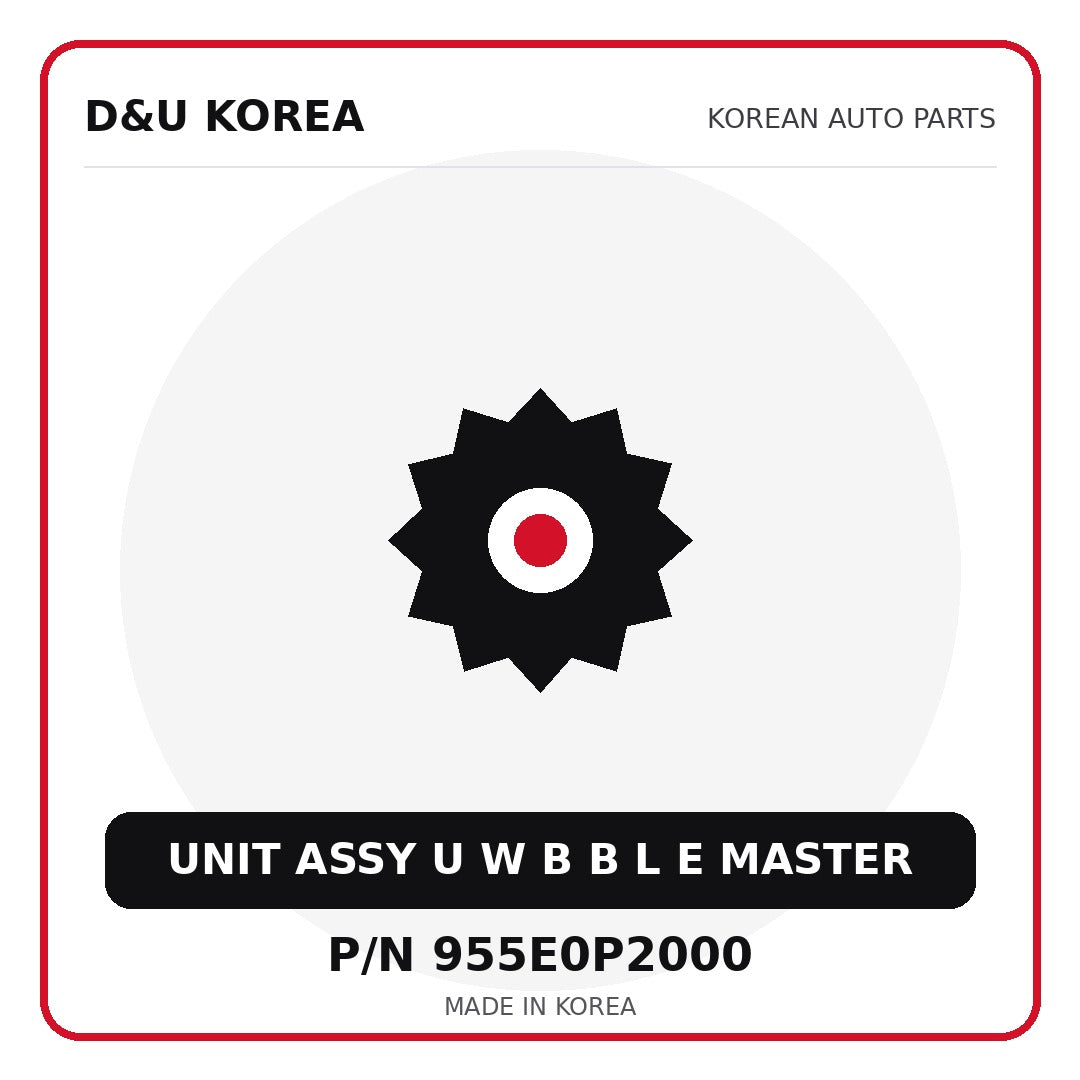 Genuine Mobis UNIT ASSY U W B B L E MASTER 955E0P2000 for Korean vehicles | D&U Korea