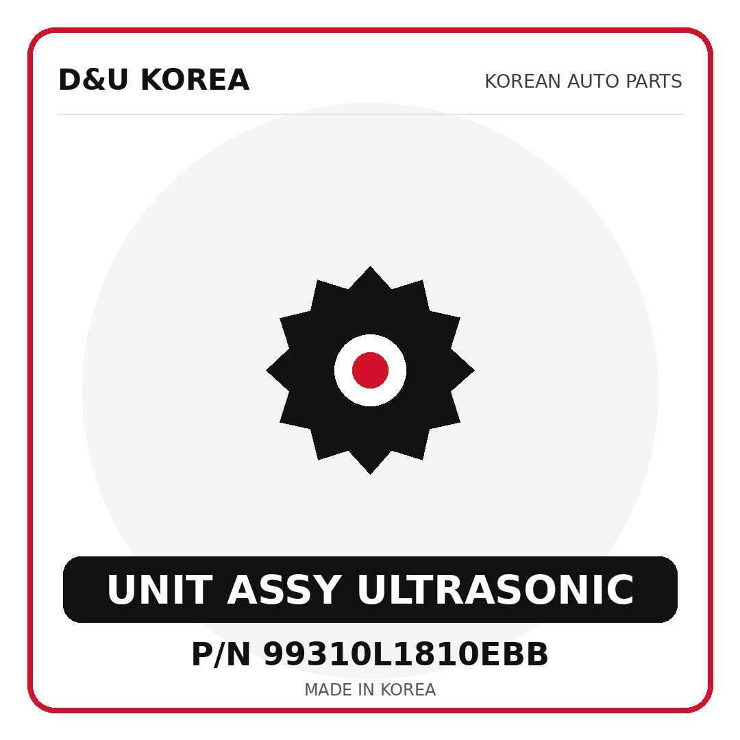 Genuine Mobis UNIT ASSY ULTRASONIC 99310L1810EBB - Korean auto parts from D&U Korea