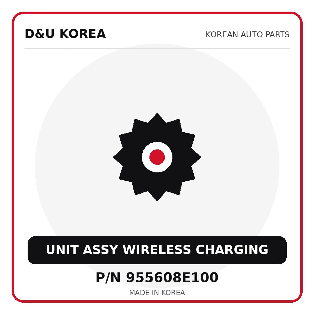 Genuine Mobis UNIT ASSY WIRELESS CHARGING 955608E100 - Korean auto parts from D&U Korea