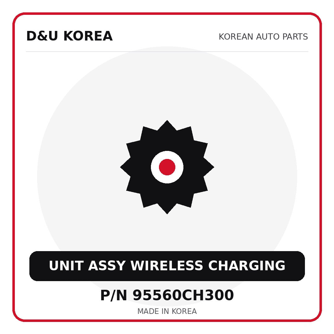 Genuine Mobis UNIT ASSY WIRELESS CHARGING 95560CH300 - Korean auto parts from D&U Korea