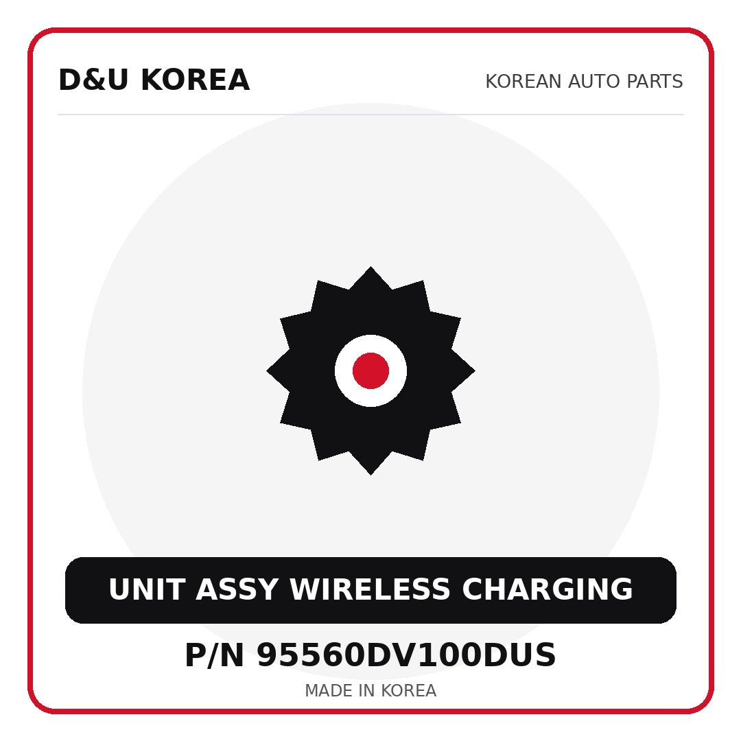 Genuine Mobis UNIT ASSY WIRELESS CHARGING 95560DV100DUS for Korean vehicles | D&U Korea