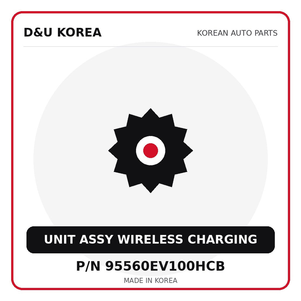 Genuine Mobis UNIT ASSY WIRELESS CHARGING 95560EV100HCB - Korean auto parts from D&U Korea