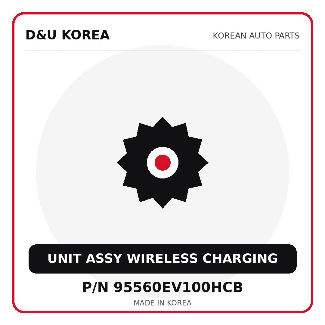 Genuine Mobis UNIT ASSY WIRELESS CHARGING 95560EV100HCB - Korean auto parts from D&U Korea