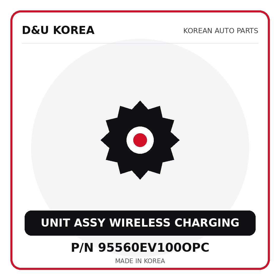 Genuine Mobis UNIT ASSY WIRELESS CHARGING 95560EV100OPC - Korean auto parts from D&U Korea
