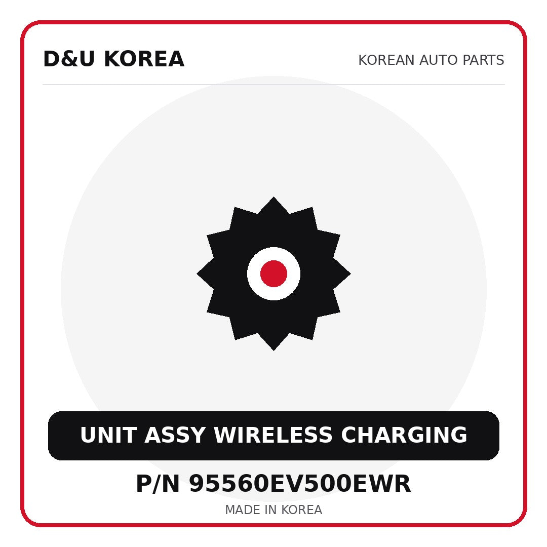 Genuine Mobis UNIT ASSY WIRELESS CHARGING 95560EV500EWR for Korean vehicles | D&U Korea
