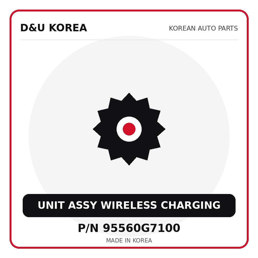 Genuine Mobis UNIT ASSY WIRELESS CHARGING 95560G7100 - Korean auto parts from D&U Korea