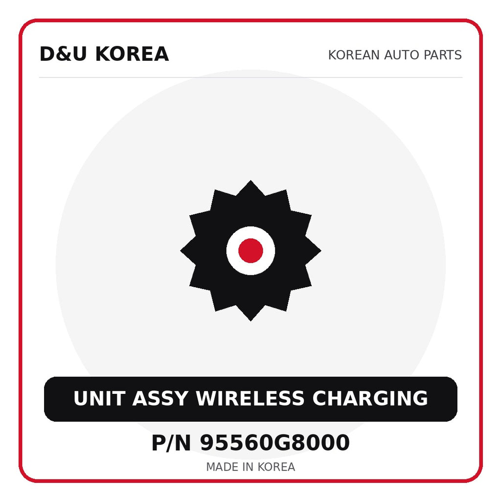 Genuine Mobis UNIT ASSY WIRELESS CHARGING 95560G8000 - Korean auto parts from D&U Korea