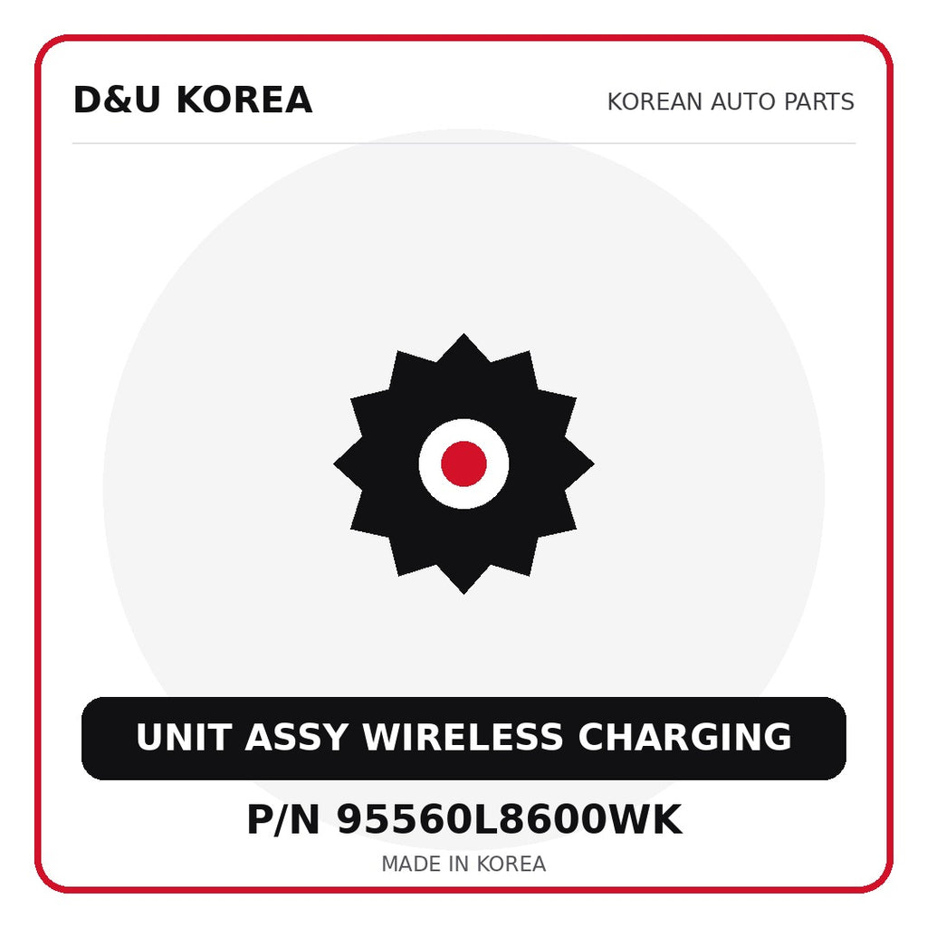 Genuine Mobis UNIT ASSY WIRELESS CHARGING 95560L8600WK - Korean auto parts from D&U Korea