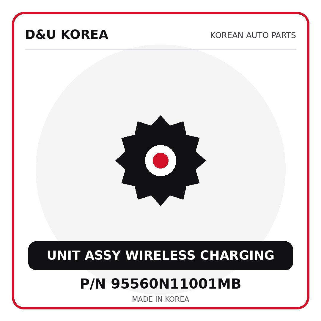 Genuine Mobis UNIT ASSY WIRELESS CHARGING 95560N11001MB - Korean auto parts from D&U Korea