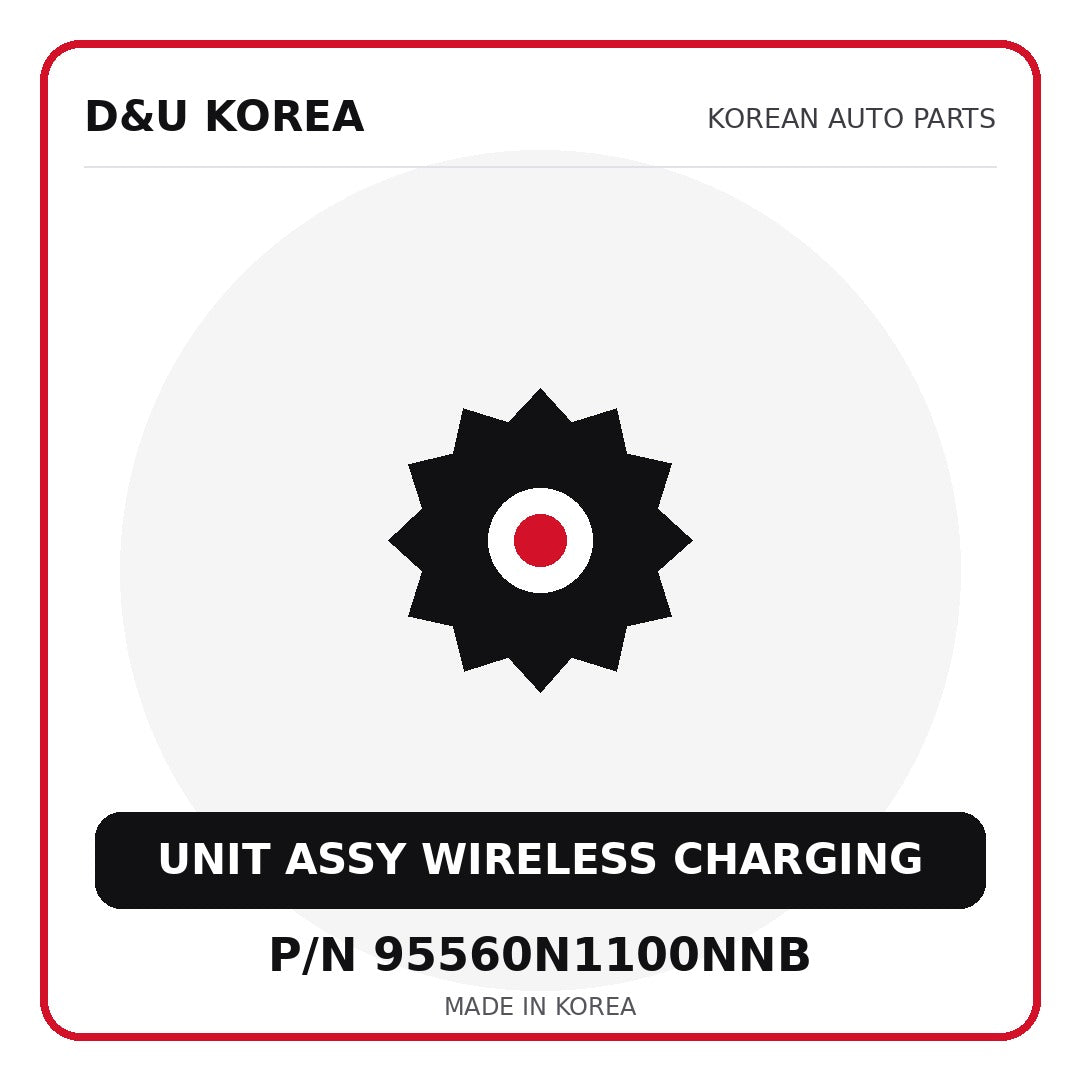 Genuine Mobis UNIT ASSY WIRELESS CHARGING 95560N1100NNB - Korean auto parts from D&U Korea
