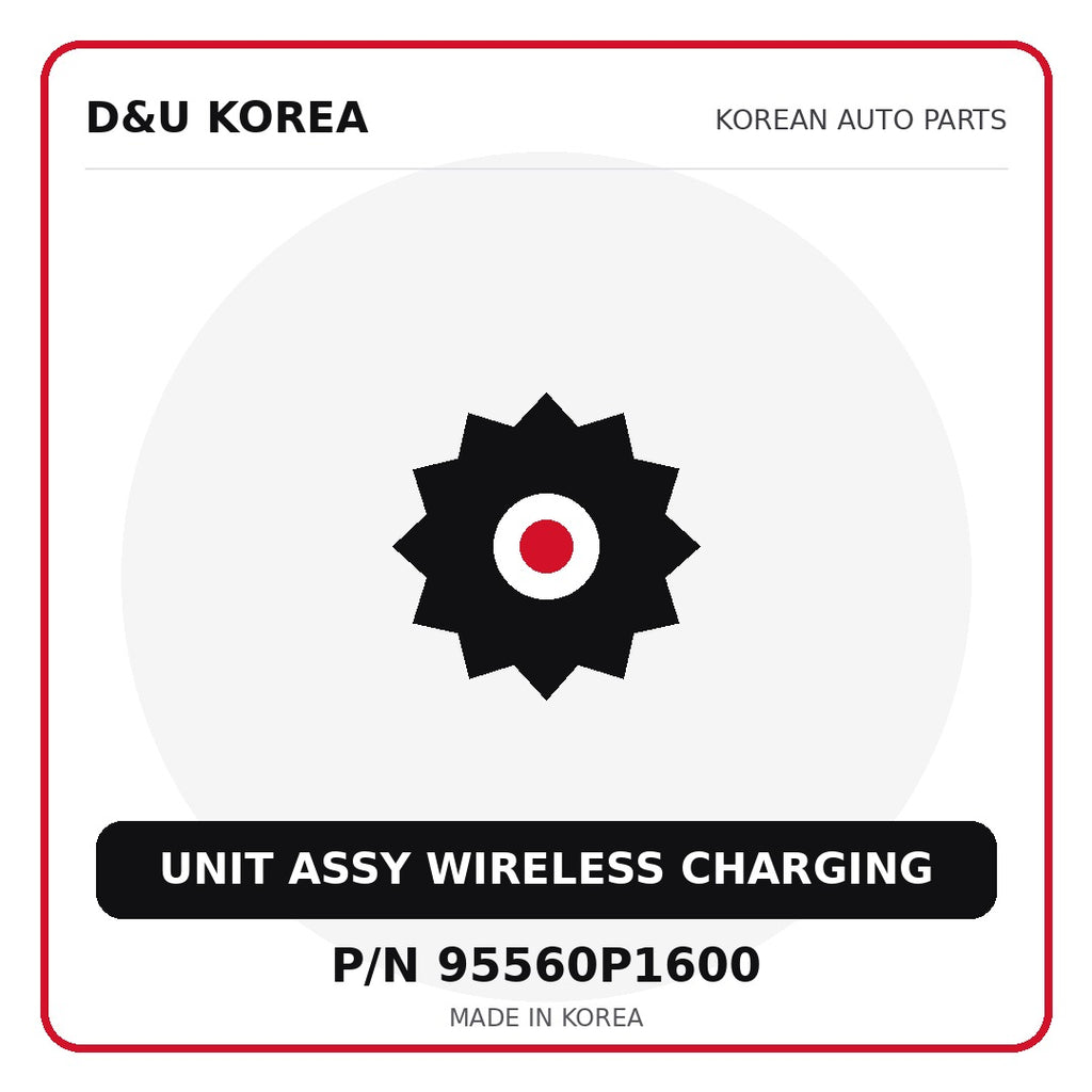 Genuine Mobis UNIT ASSY WIRELESS CHARGING 95560P1600 - Korean auto parts from D&U Korea