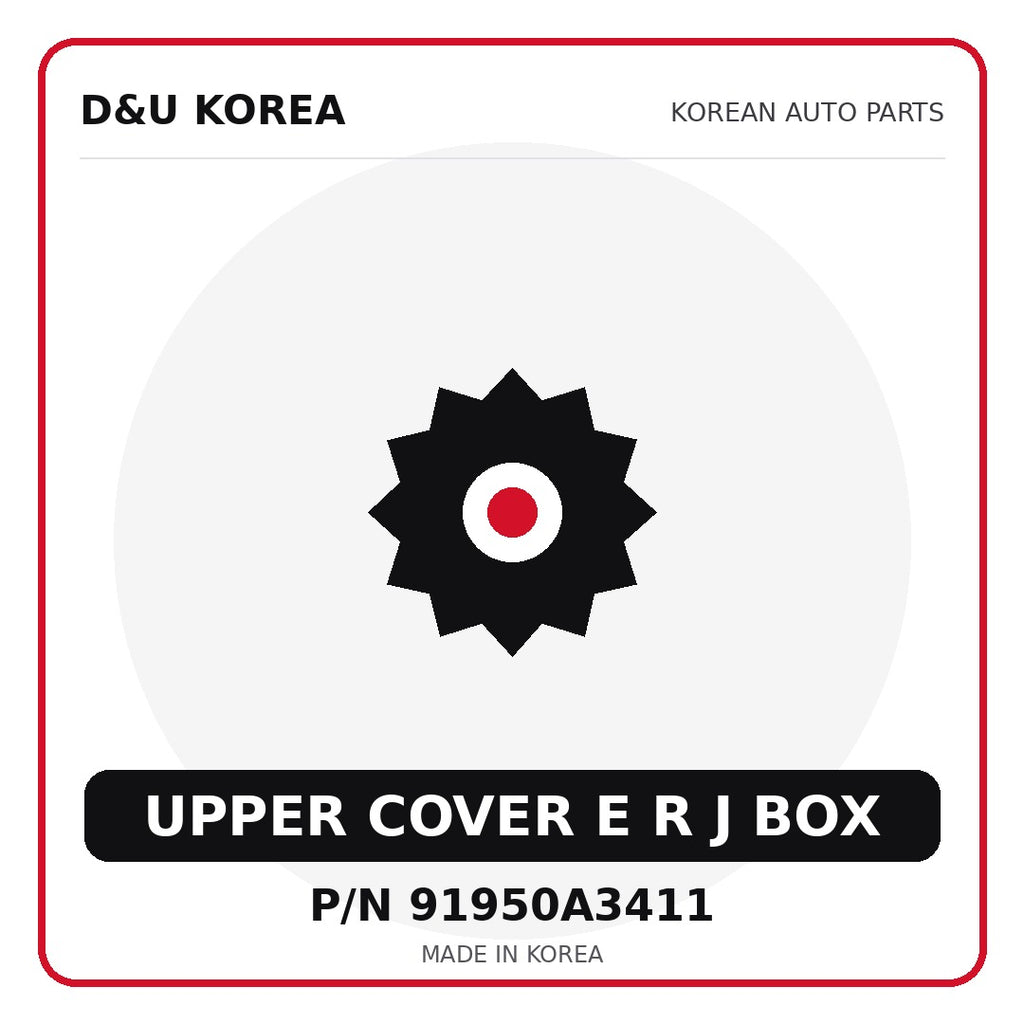 Genuine Mobis UPPER COVER E R J BOX 91950A3411 - Korean auto parts from D&U Korea