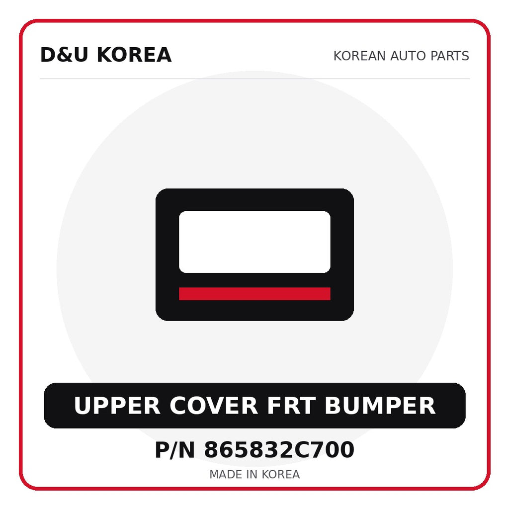 Genuine Mobis UPPER COVER FRT BUMPER 865832C700 - Korean auto parts from D&U Korea