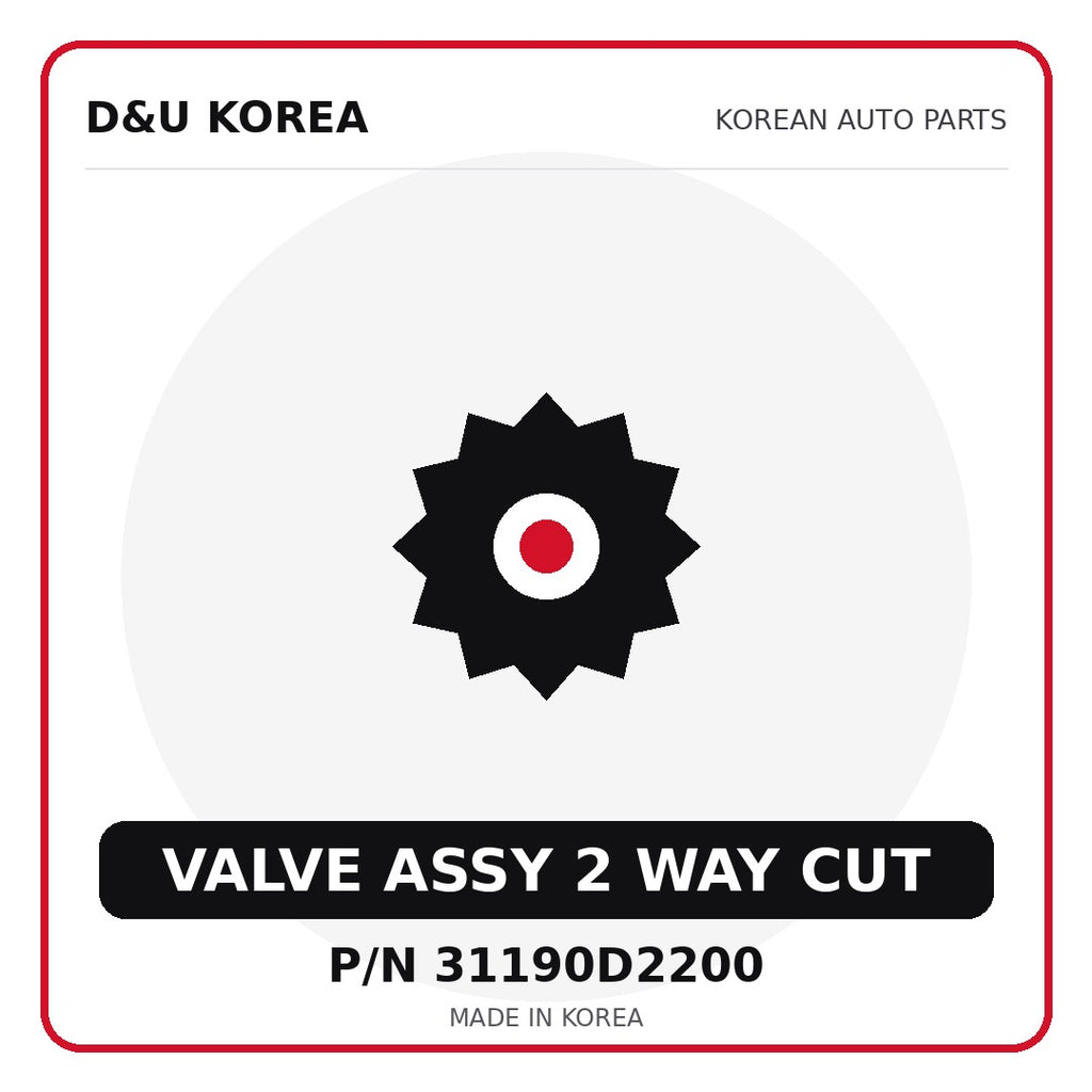 Genuine Mobis VALVE ASSY 2 WAY CUT 31190D2200 for Korean vehicles | D&U Korea