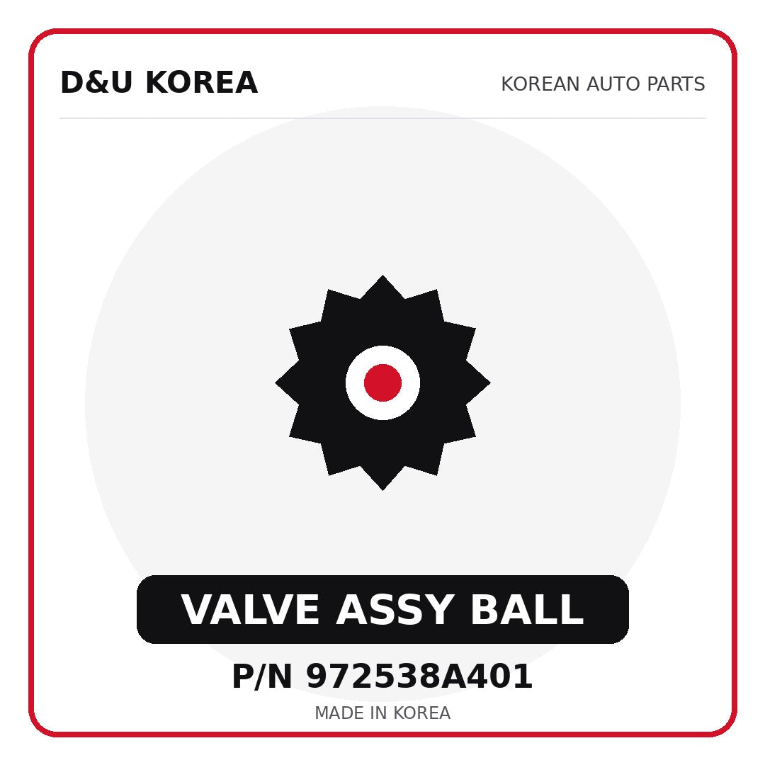 Genuine Mobis VALVE ASSY BALL 972538A401 for Korean vehicles | D&U Korea
