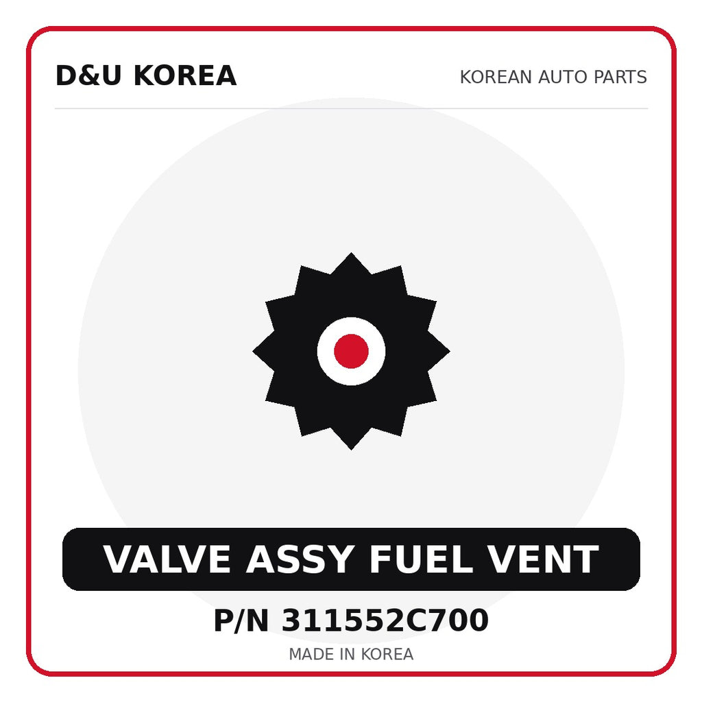 Genuine Mobis VALVE ASSY FUEL VENT 311552C700 for Korean vehicles | D&U Korea