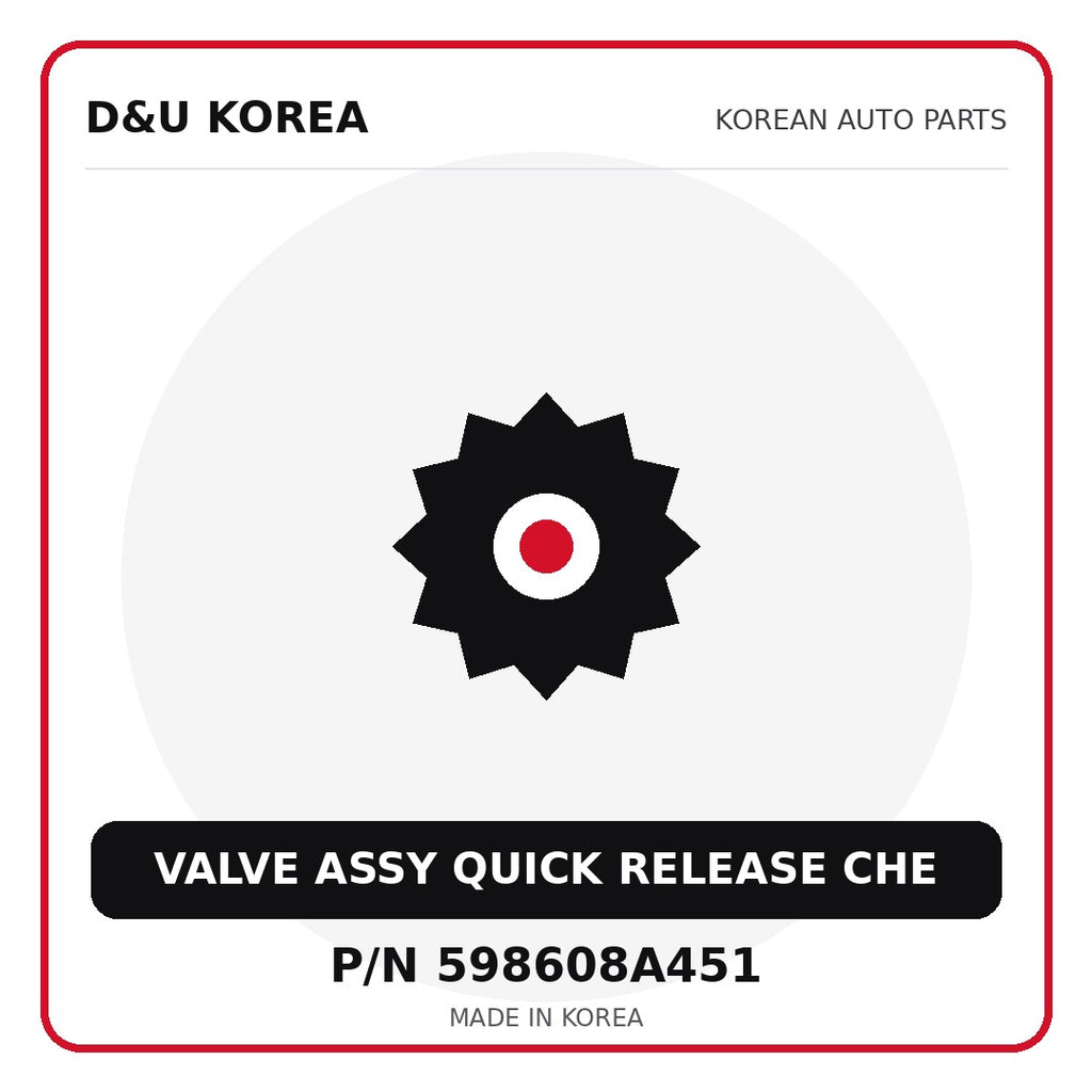 Genuine Mobis VALVE ASSY QUICK RELEASE CHE 598608A451 for Korean vehicles | D&U Korea
