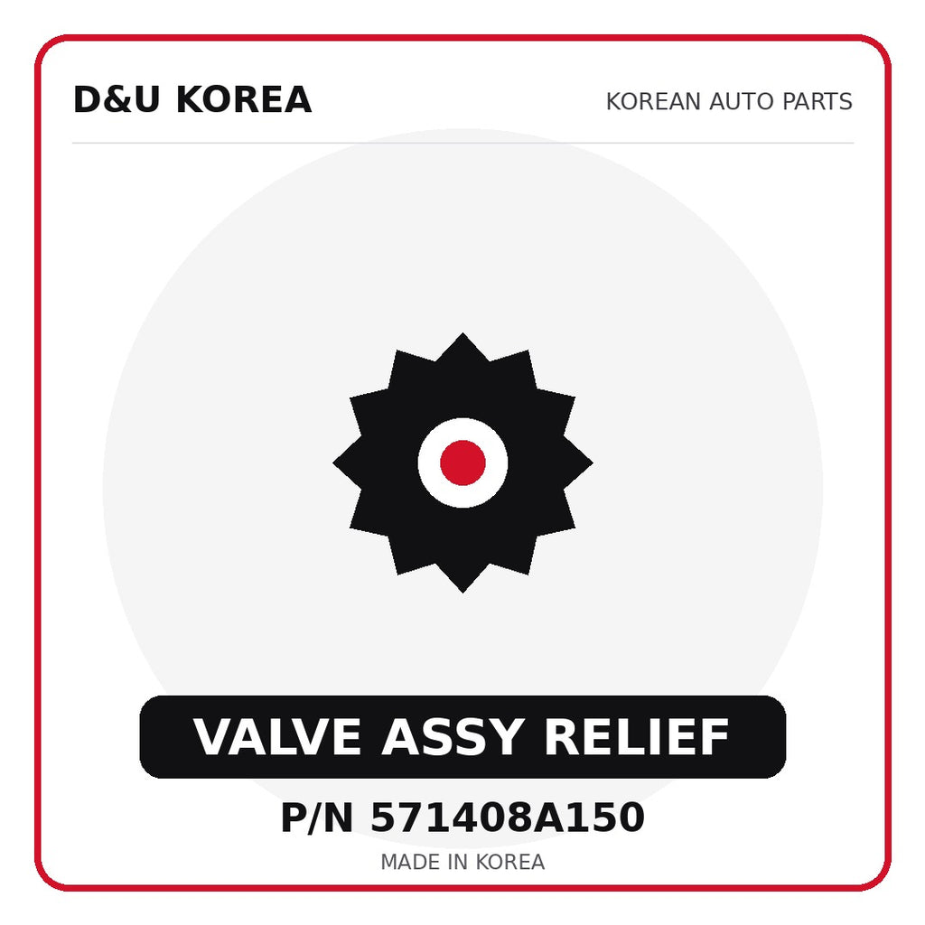 Genuine Mobis VALVE ASSY RELIEF 571408A150 - Korean auto parts from D&U Korea