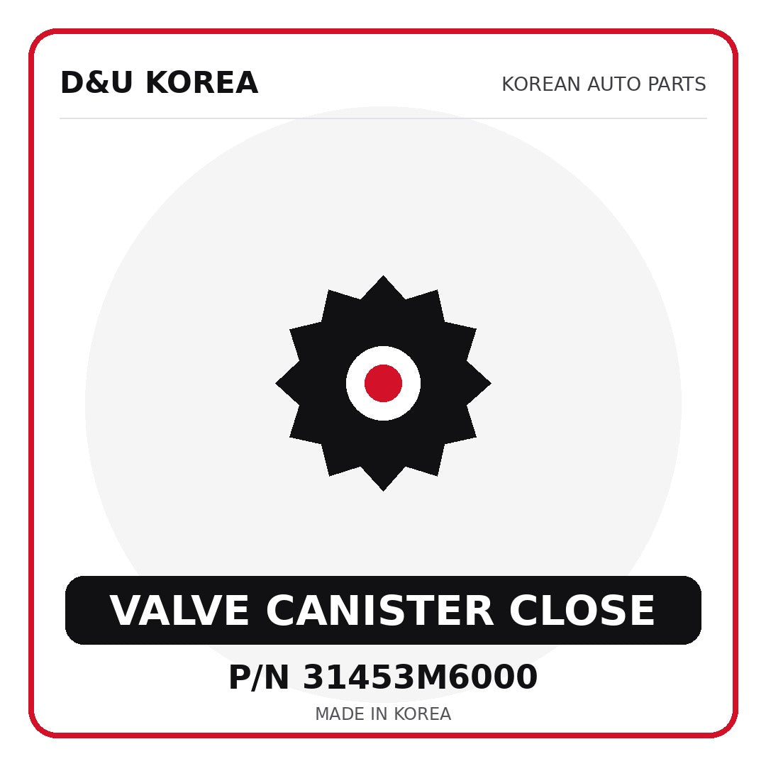 Genuine Mobis VALVE CANISTER CLOSE 31453M6000 - Korean auto parts from D&U Korea