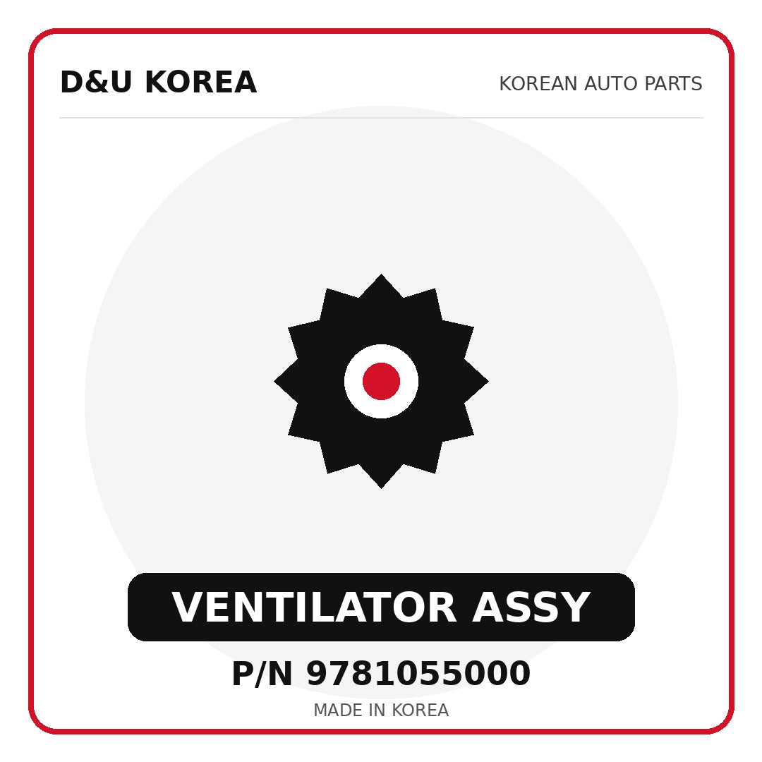 Genuine Mobis VENTILATOR ASSY 9781055000 for Korean vehicles | D&U Korea
