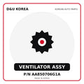Genuine Mobis VENTILATOR ASSY AA850706G1A for Korean vehicles | D&U Korea