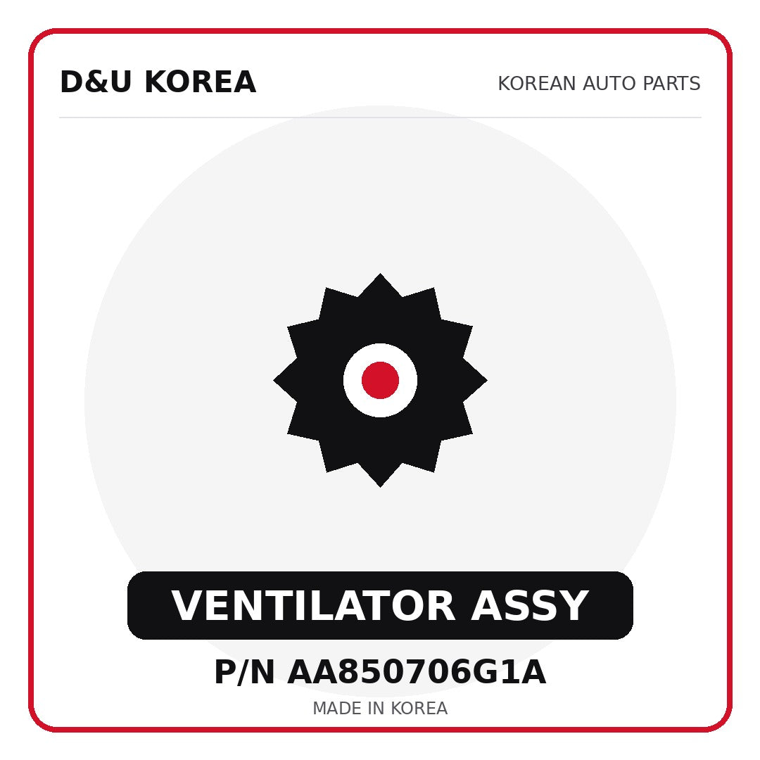 Genuine Mobis VENTILATOR ASSY AA850706G1A for Korean vehicles | D&U Korea