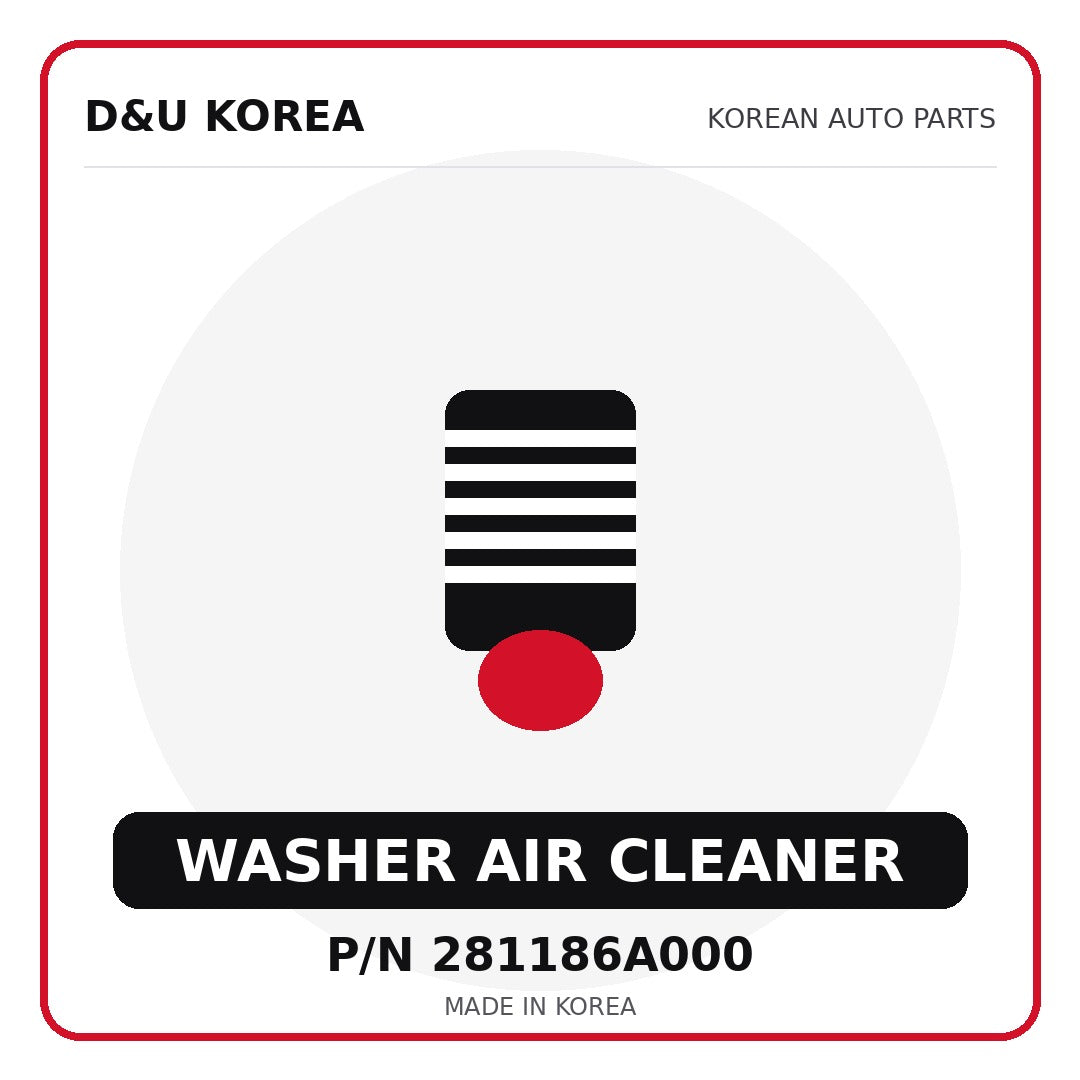 Genuine Mobis WASHER AIR CLEANER 281186A000 - Korean auto parts from D&U Korea