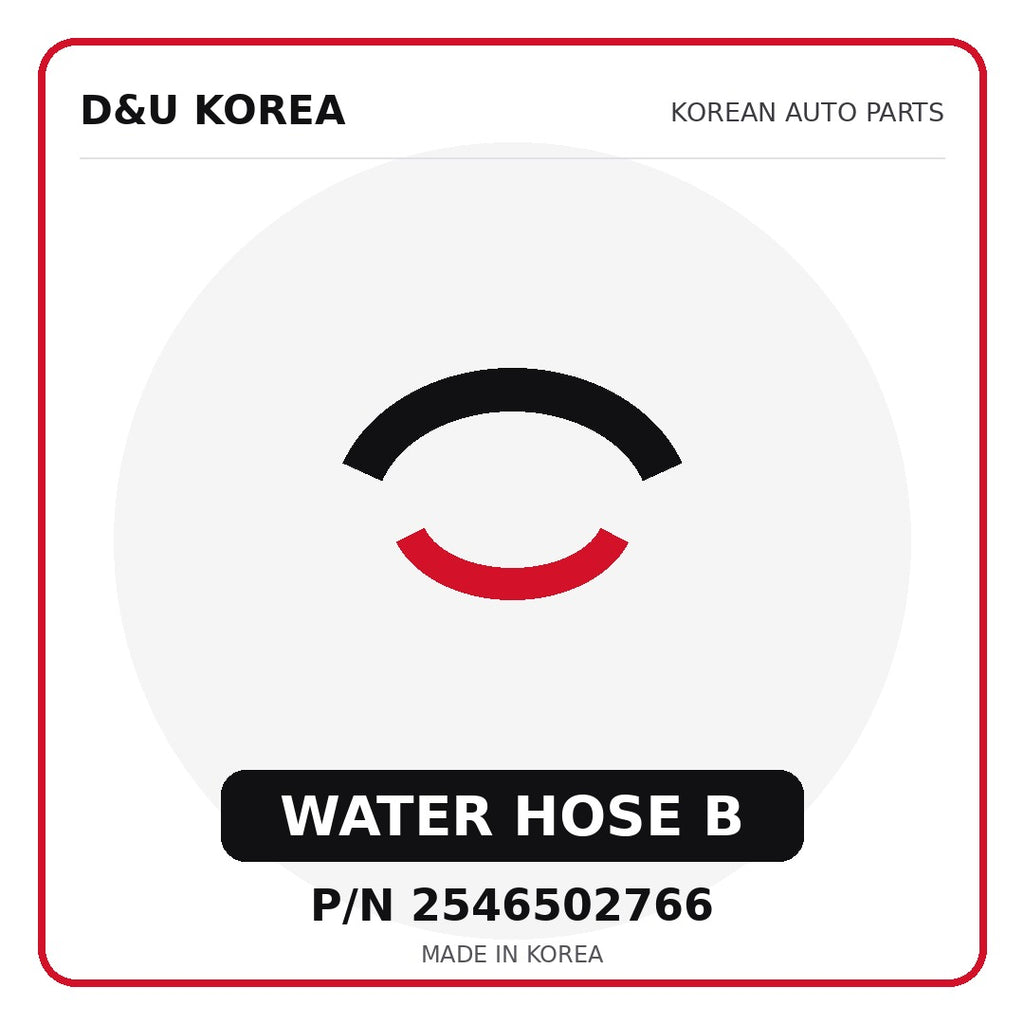 Genuine Mobis WATER HOSE B 2546502766 - Korean auto parts from D&U Korea