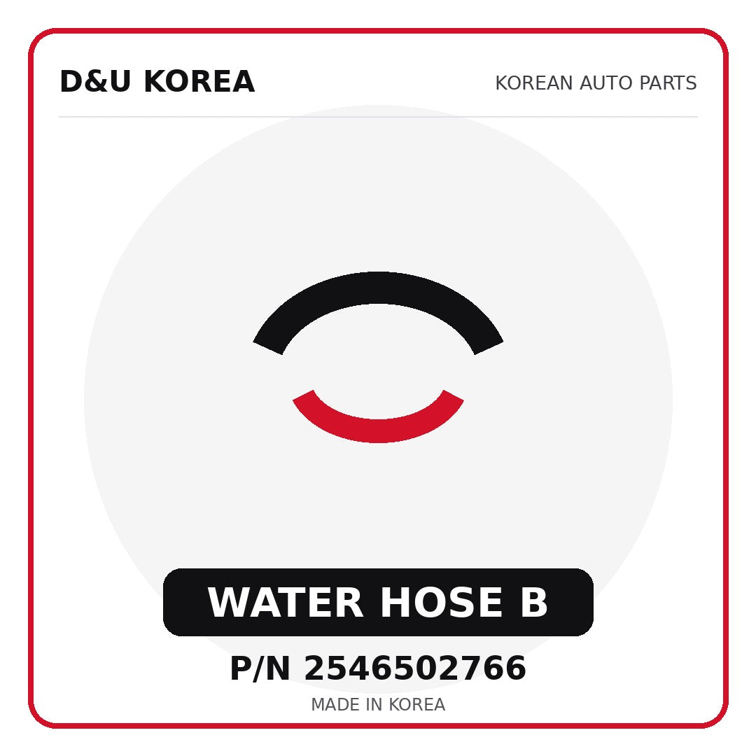 Genuine Mobis WATER HOSE B 2546502766 - Korean auto parts from D&U Korea
