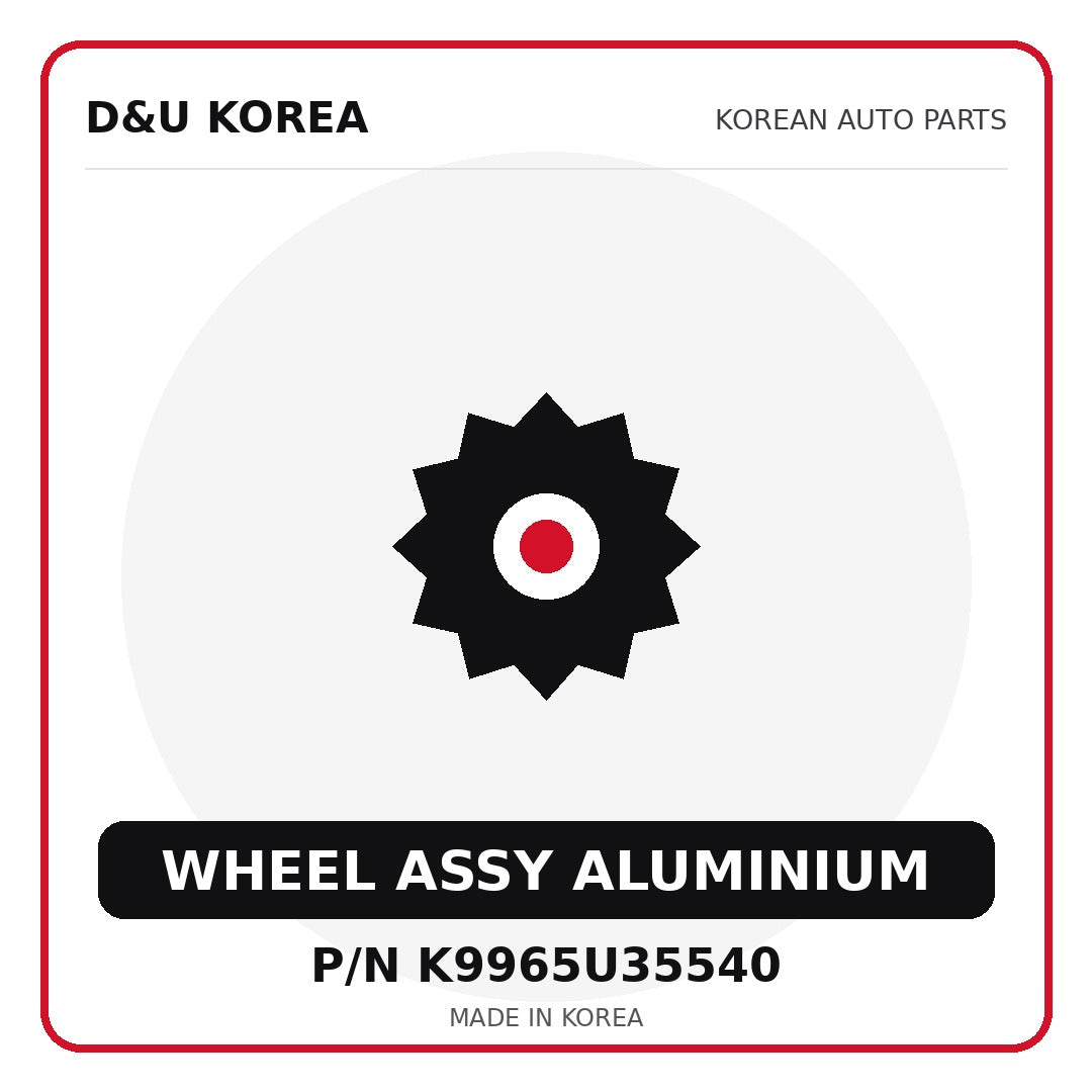 Genuine Mobis WHEEL ASSY ALUMINIUM K9965U35540 for Korean vehicles | D&U Korea