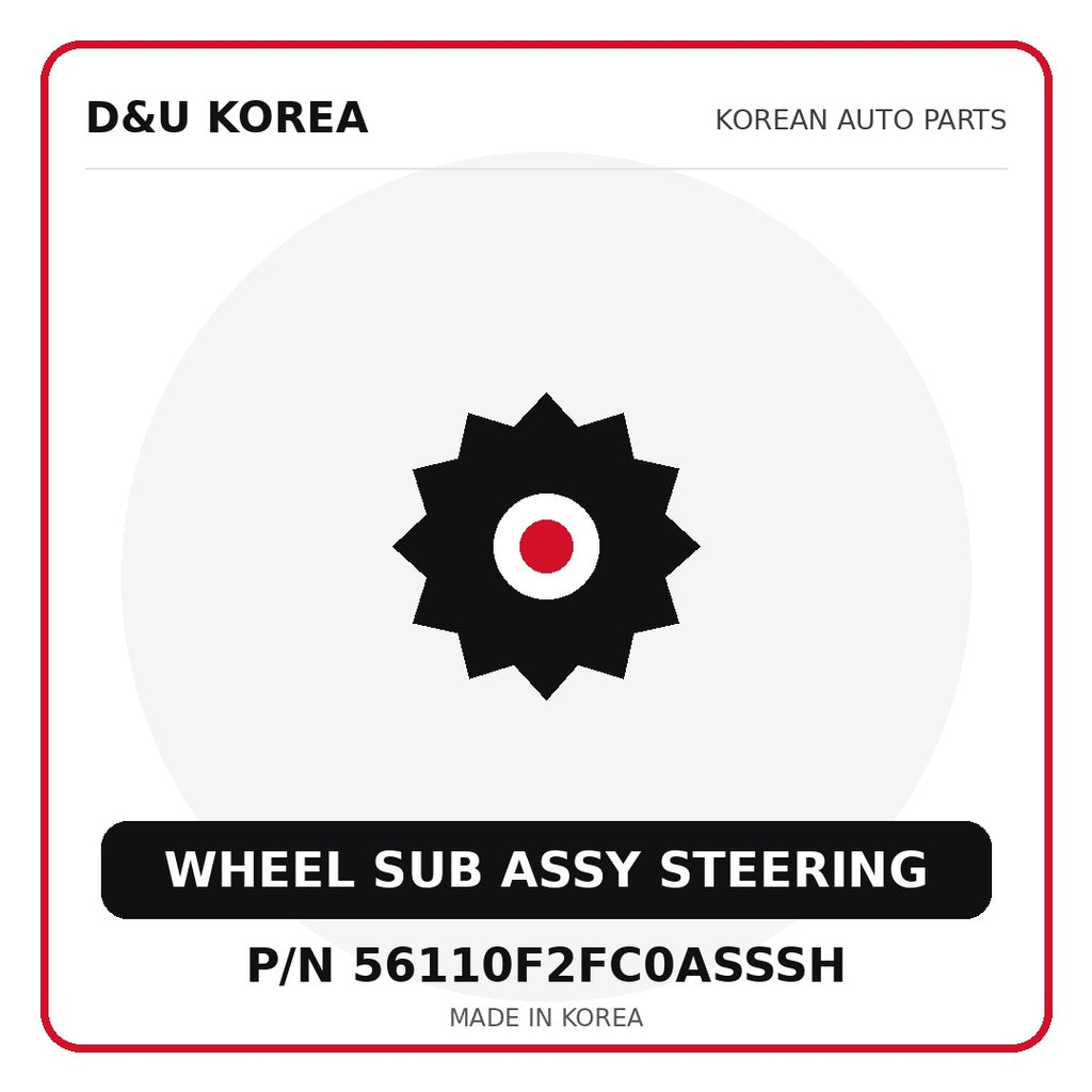 Genuine Mobis WHEEL SUB ASSY STEERING 56110F2FC0ASSSH - Korean auto parts from D&U Korea