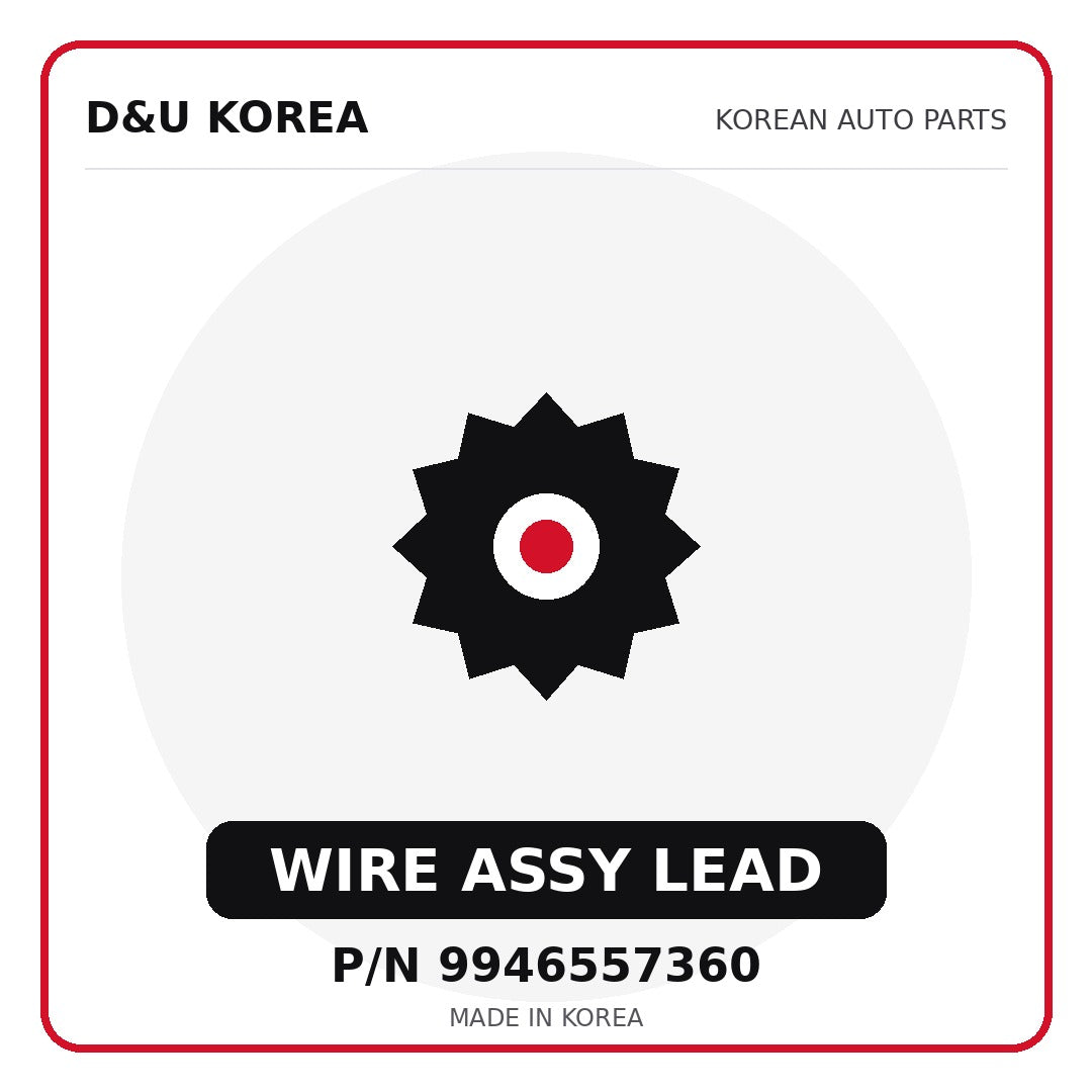 Genuine Mobis WIRE ASSY LEAD 9946557360 for Korean vehicles | D&U Korea