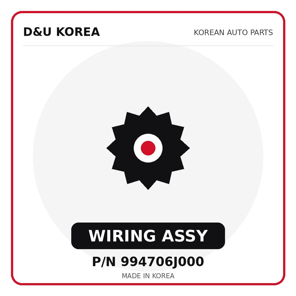 Genuine Mobis WIRING ASSY 994706J000 for Korean vehicles | D&U Korea