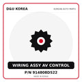 Genuine Mobis WIRING ASSY AV CONTROL 914808D522 for Korean vehicles | D&U Korea